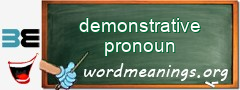 WordMeaning blackboard for demonstrative pronoun